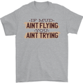 If Mud Aint Flying Motocross Scrambling 4X4 Mens T-Shirt 100% Cotton Sports Grey