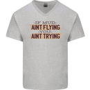 If Mud Aint Flying Motocross Scrambling 4X4 Mens V-Neck Cotton T-Shirt Sports Grey