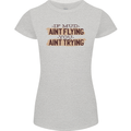 If Mud Aint Flying Motocross Scrambling 4X4 Womens Petite Cut T-Shirt Sports Grey