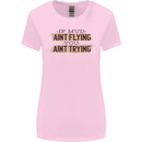 If Mud Aint Flying Motocross Scrambling 4X4 Womens Wider Cut T-Shirt Light Pink