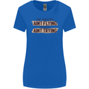 If Mud Aint Flying Motocross Scrambling 4X4 Womens Wider Cut T-Shirt Royal Blue