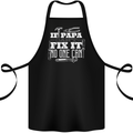 If Papa Cant Fix It Fathers Day Tradesman Cotton Apron 100% Organic Black