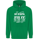 If Papa Cant Fix It Fathers Day Tradesman Mens 80% Cotton Hoodie Irish Green