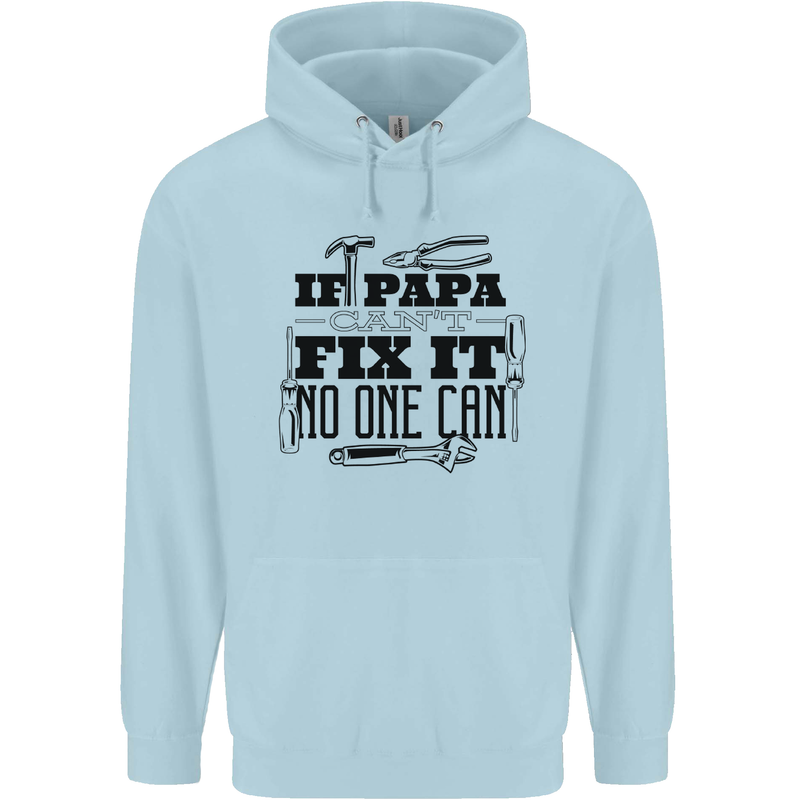 If Papa Cant Fix It Fathers Day Tradesman Mens 80% Cotton Hoodie Light Blue