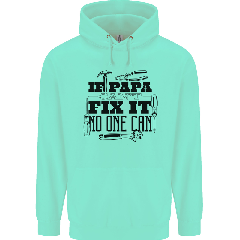 If Papa Cant Fix It Fathers Day Tradesman Mens 80% Cotton Hoodie Peppermint