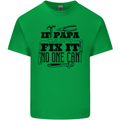 If Papa Cant Fix It Fathers Day Tradesman Mens Cotton T-Shirt Tee Top Irish Green