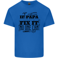 If Papa Cant Fix It Fathers Day Tradesman Mens Cotton T-Shirt Tee Top Royal Blue