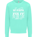 If Papa Cant Fix It Fathers Day Tradesman Mens Sweatshirt Jumper Peppermint