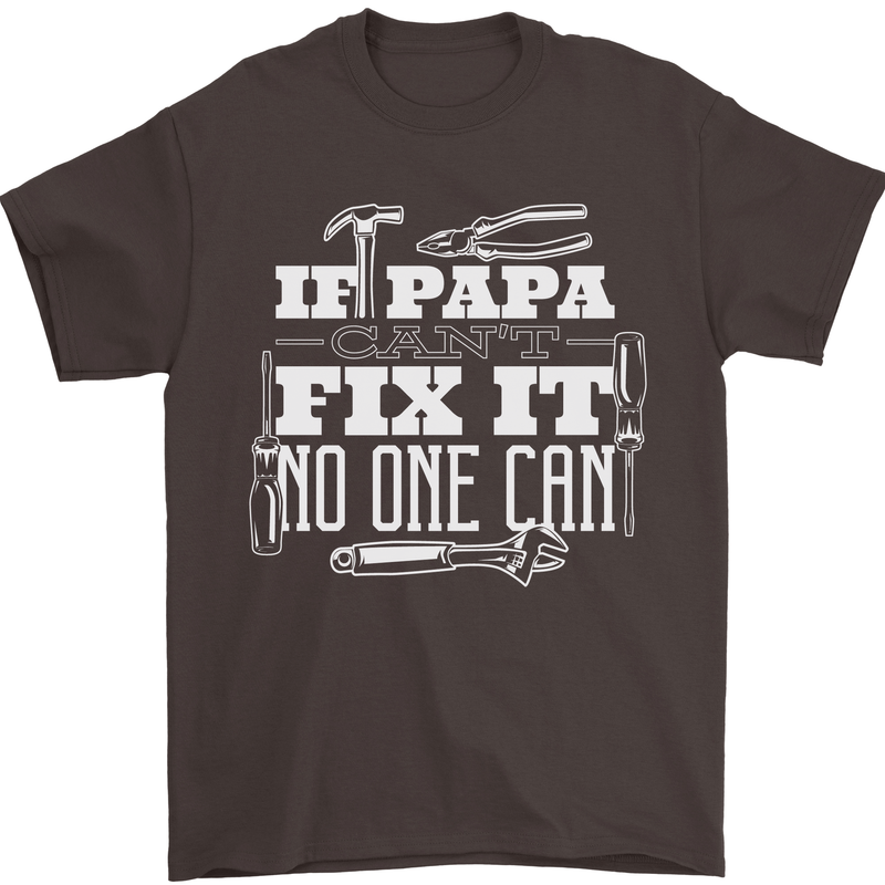 If Papa Cant Fix It Fathers Day Tradesman Mens T-Shirt Cotton Gildan Dark Chocolate