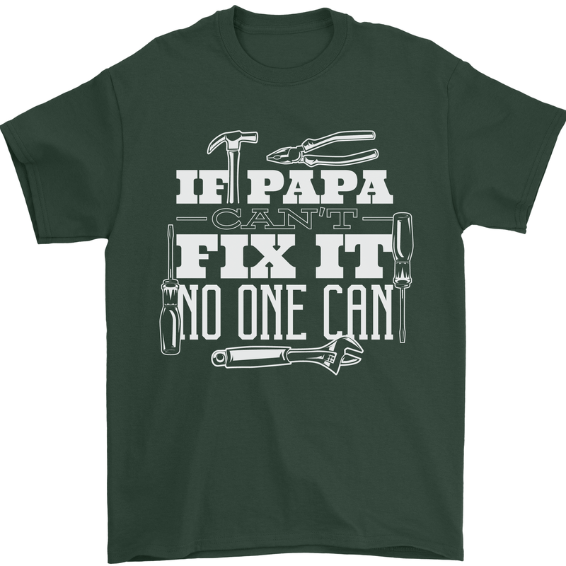 If Papa Cant Fix It Fathers Day Tradesman Mens T-Shirt Cotton Gildan Forest Green
