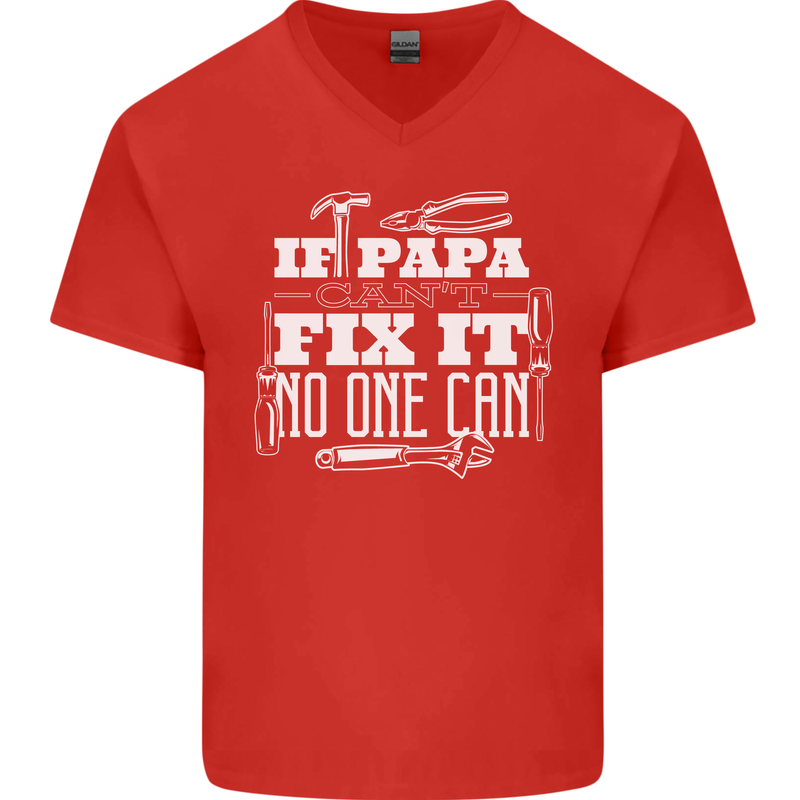 If Papa Cant Fix It Fathers Day Tradesman Mens V-Neck Cotton T-Shirt Red