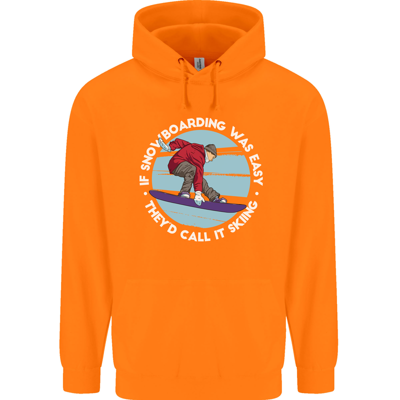 If Snowboarding Was Easy Call It Skiing Mens 80% Cotton Hoodie Orange