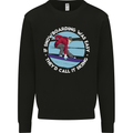 If Snowboarding Was Easy Call It Skiing Mens Sweatshirt Jumper Black