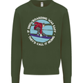 If Snowboarding Was Easy Call It Skiing Mens Sweatshirt Jumper Forest Green