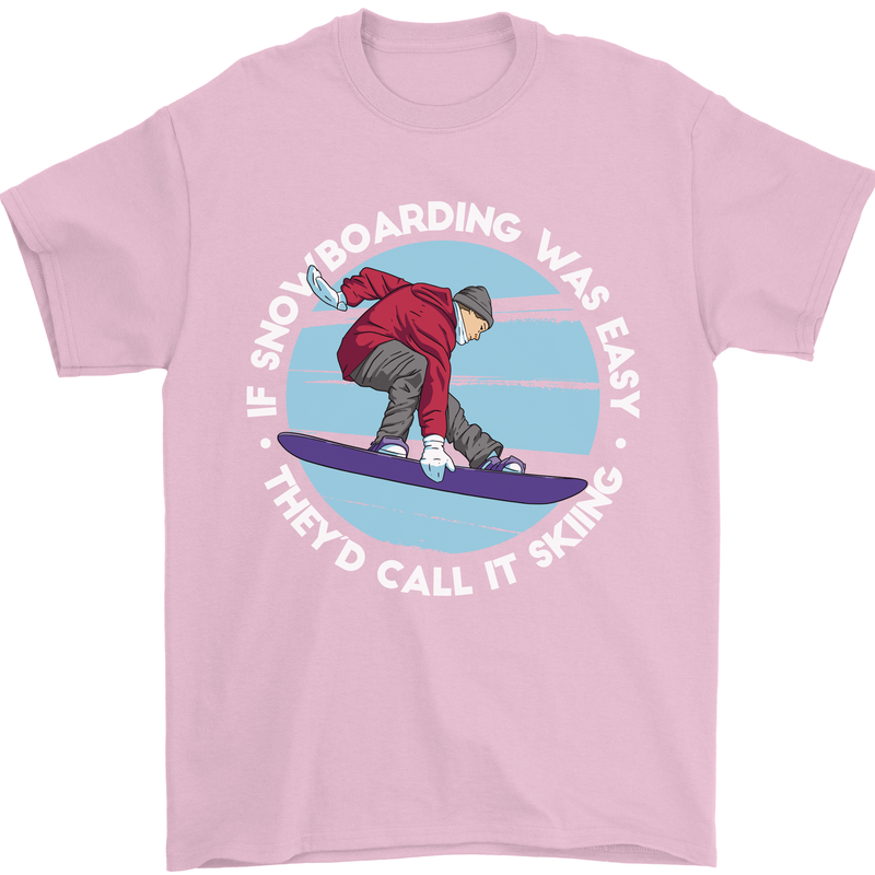 If Snowboarding Was Easy Call It Skiing Mens T-Shirt Cotton Gildan Light Pink