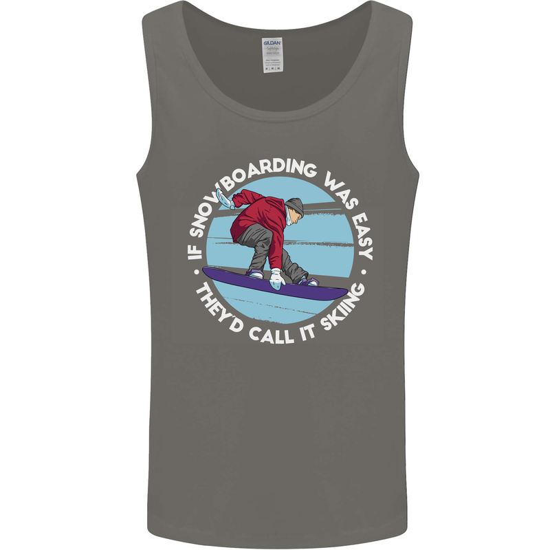 If Snowboarding Was Easy Call It Skiing Mens Vest Tank Top Charcoal