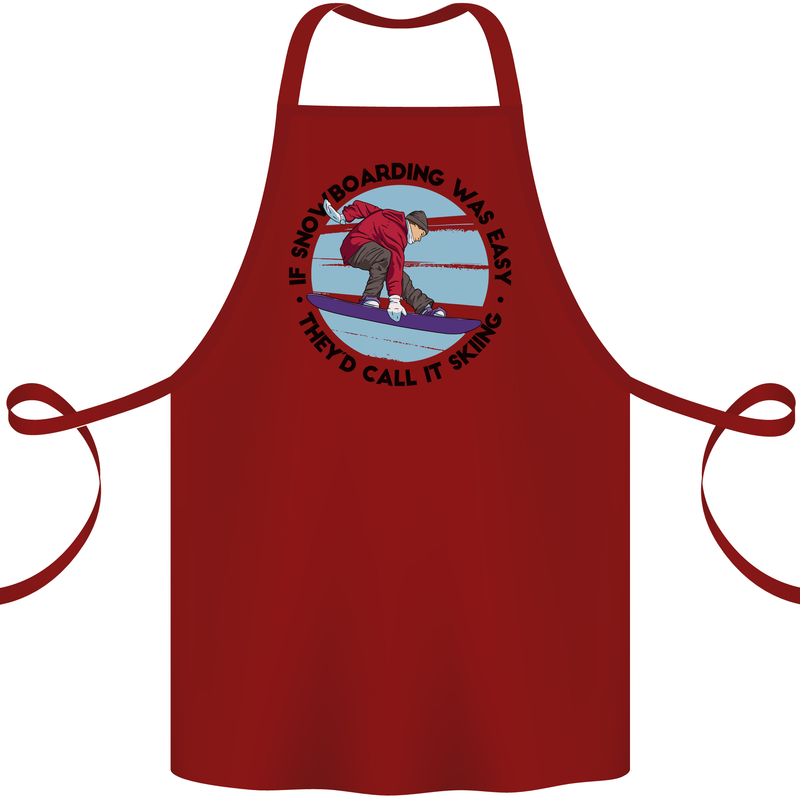 If Snowboarding Was Easy Skiing Funny Cotton Apron 100% Organic Maroon