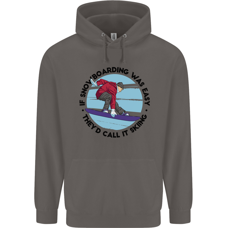 If Snowboarding Was Easy Skiing Funny Mens 80% Cotton Hoodie Charcoal