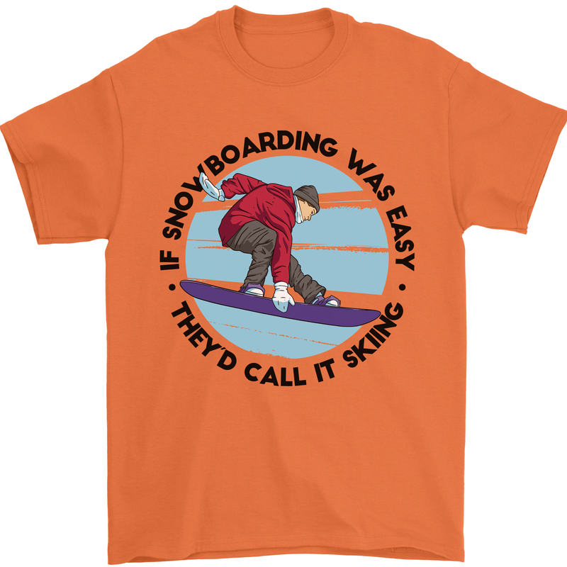If Snowboarding Was Easy Skiing Funny Mens T-Shirt Cotton Gildan Orange