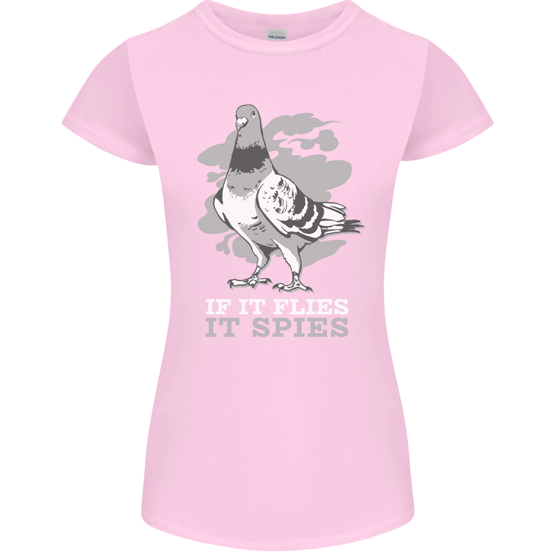 If it Flies it Spies Conspiracy Pigeon Womens Petite Cut T-Shirt Light Pink