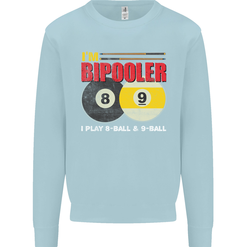 Im Bipooler I Play 8-Ball 9-Ball Funny Pool Kids Sweatshirt Jumper Light Blue