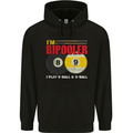 Im Bipooler I Play 8-Ball 9-Ball Funny Pool Mens 80% Cotton Hoodie Black