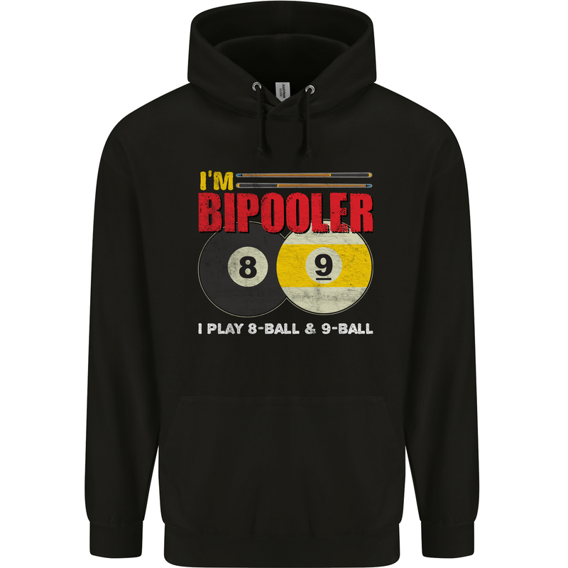 Im Bipooler I Play 8-Ball 9-Ball Funny Pool Mens 80% Cotton Hoodie Black