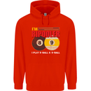 Im Bipooler I Play 8-Ball 9-Ball Funny Pool Mens 80% Cotton Hoodie Bright Red