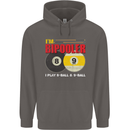 Im Bipooler I Play 8-Ball 9-Ball Funny Pool Mens 80% Cotton Hoodie Charcoal