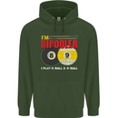 Im Bipooler I Play 8-Ball 9-Ball Funny Pool Mens 80% Cotton Hoodie Forest Green