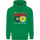 Im Bipooler I Play 8-Ball 9-Ball Funny Pool Mens 80% Cotton Hoodie Irish Green