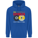 Im Bipooler I Play 8-Ball 9-Ball Funny Pool Mens 80% Cotton Hoodie Royal Blue