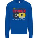 Im Bipooler I Play 8-Ball 9-Ball Funny Pool Mens Sweatshirt Jumper Royal Blue