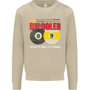 Im Bipooler I Play 8-Ball 9-Ball Funny Pool Mens Sweatshirt Jumper Sand