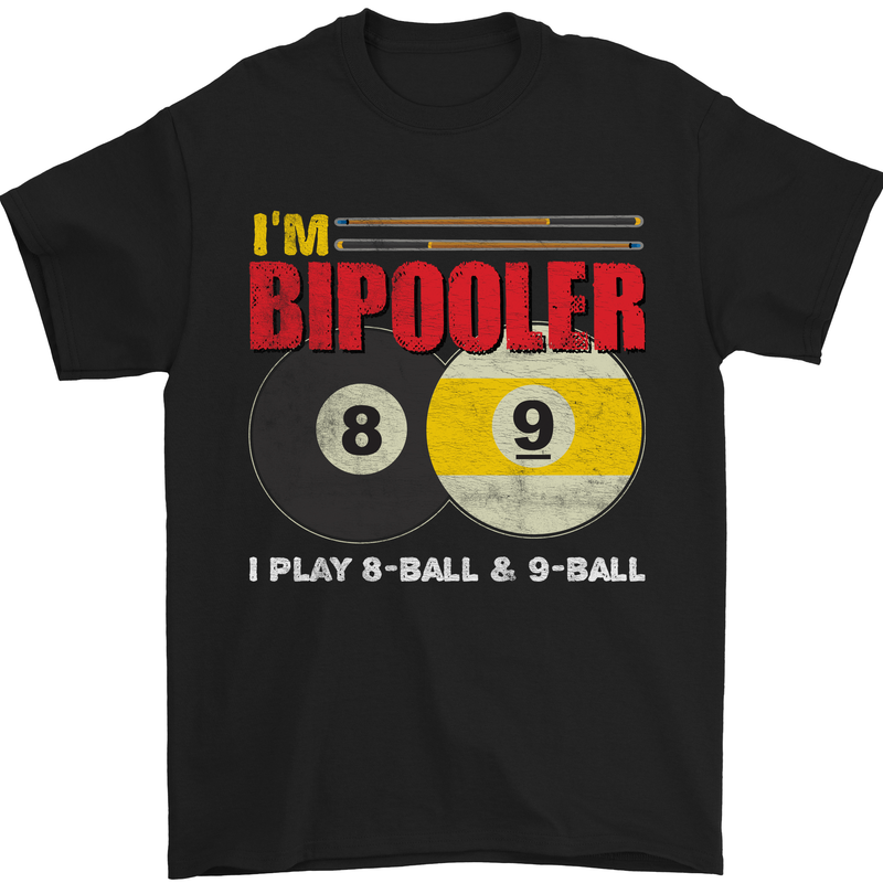 Im Bipooler I Play 8-Ball 9-Ball Funny Pool Mens T-Shirt Cotton Gildan Black
