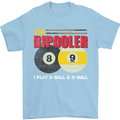 Im Bipooler I Play 8-Ball 9-Ball Funny Pool Mens T-Shirt Cotton Gildan Light Blue