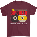 Im Bipooler I Play 8-Ball 9-Ball Funny Pool Mens T-Shirt Cotton Gildan Maroon