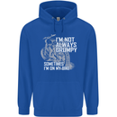 Im Not Always Grumpy Biker Motorcycle Biker Mens 80% Cotton Hoodie Royal Blue