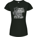 Im Not Always Grumpy Biker Motorcycle Biker Womens Petite Cut T-Shirt Black