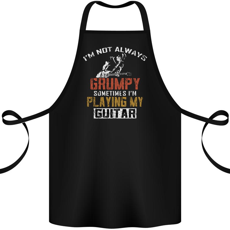 Im Not Always Grumpy Guitar Funny Guitarist Cotton Apron 100% Organic Black