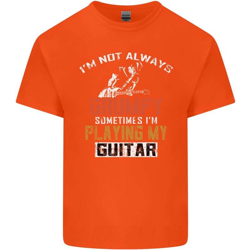 Im Not Always Grumpy Guitar Funny Guitarist Kids T-Shirt Childrens Orange