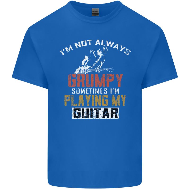 Im Not Always Grumpy Guitar Funny Guitarist Kids T-Shirt Childrens Royal Blue