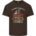 Im Not Always Grumpy Guitar Funny Guitarist Mens Cotton T-Shirt Tee Top Dark Chocolate