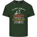 Im Not Always Grumpy Guitar Funny Guitarist Mens Cotton T-Shirt Tee Top Forest Green