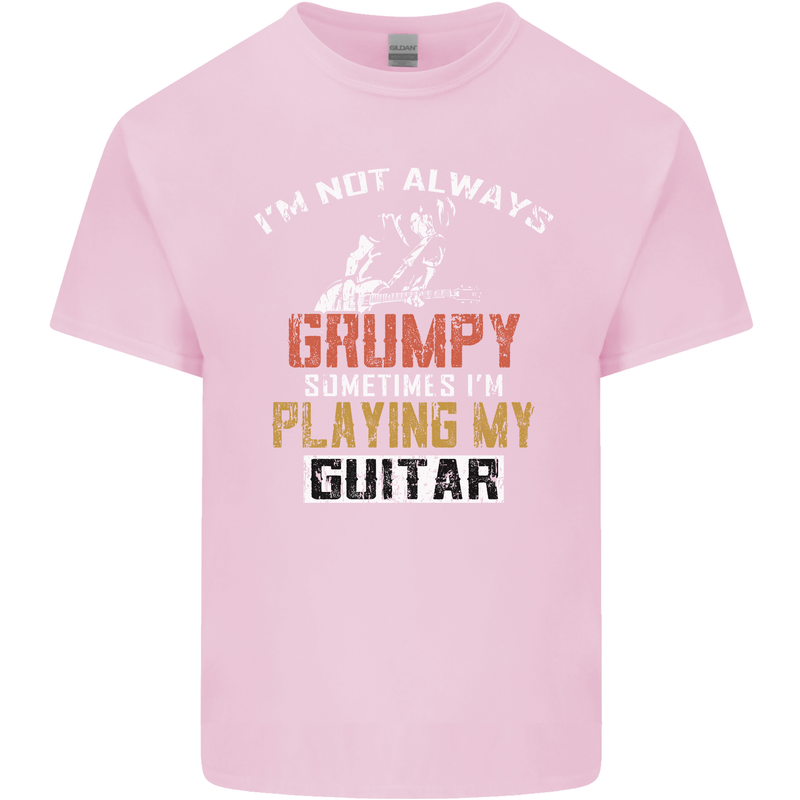 Im Not Always Grumpy Guitar Funny Guitarist Mens Cotton T-Shirt Tee Top Light Pink