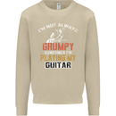 Im Not Always Grumpy Guitar Funny Guitarist Mens Sweatshirt Jumper Sand