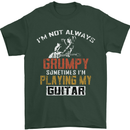 Im Not Always Grumpy Guitar Funny Guitarist Mens T-Shirt Cotton Gildan Forest Green