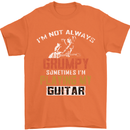 Im Not Always Grumpy Guitar Funny Guitarist Mens T-Shirt Cotton Gildan Orange