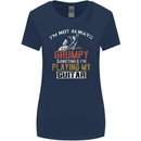 Im Not Always Grumpy Guitar Funny Guitarist Womens Wider Cut T-Shirt Navy Blue