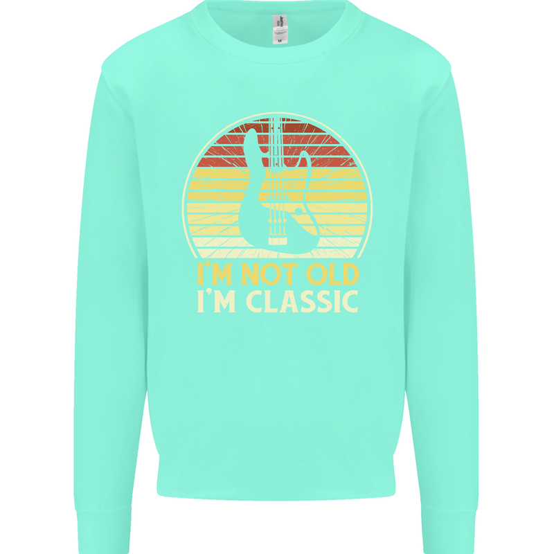 Im Not Old Classic Guitar Rock n Roll Punk Mens Sweatshirt Jumper Peppermint